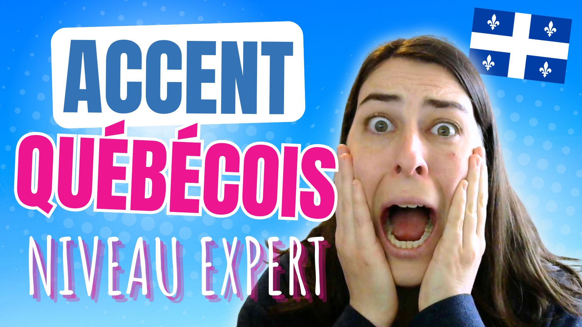 Capture d'écran de la capsule "Accent québécois : niveau expert"