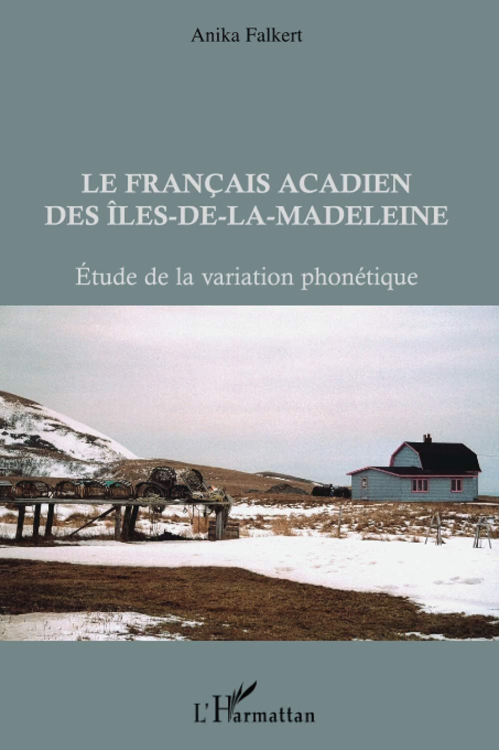 Couverture de l'ouvrage "Le français acadien des Îles-de-la-Madeleine"