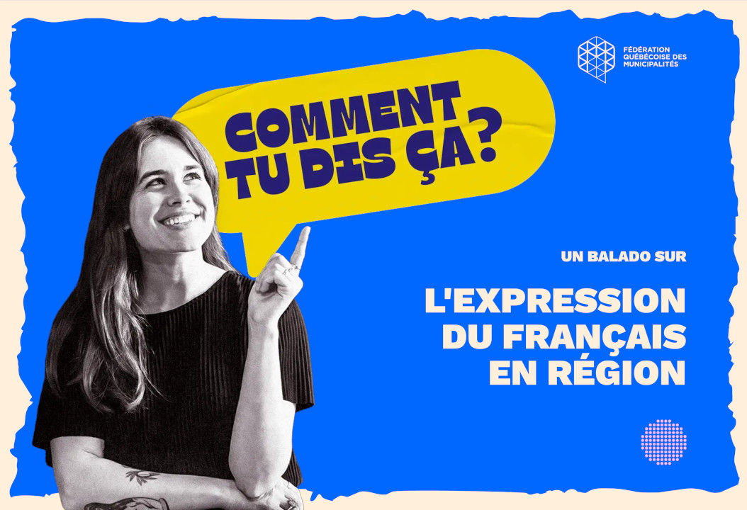 La série balado Comment tu dis ça?